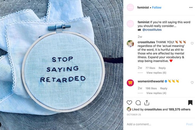 "Stop Saying Retarded." The stitched piece that Stendahl made, which caused the account to go viral. - @CROSSTITUTES
