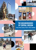 The Neighborhoods of Central Oregon