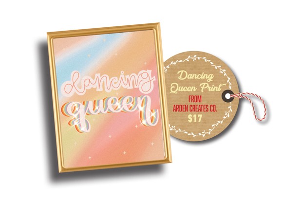 Dancing Queen Print from Arden Creates Co. - SOURCE WEEKLY