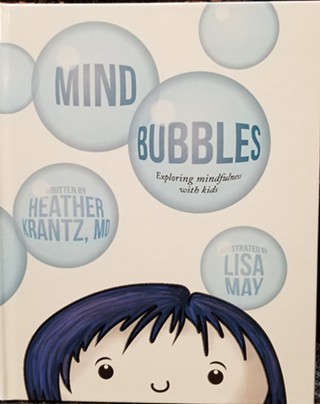 Mind Bubbles by Heather Krantz, M.D.
