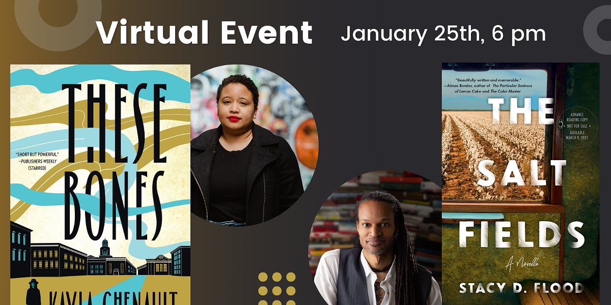 Author Event: These Bones by Kayla Chenault & The Salt Fields by Stacy D. Flood - Vimarsana News