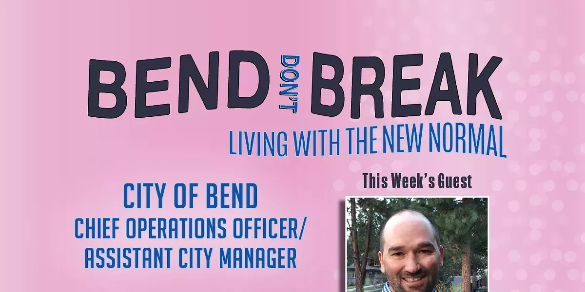 Listen: Bend Don't Break with Russ Grayson, City of Bend COO and Asst City Manager ðŸŽ§ | Local News | Bend | The Source Weekly - Vimarsana News