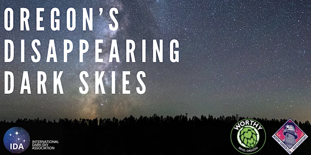 Oregon's Disappearing Dark Skies - Vimarsana News