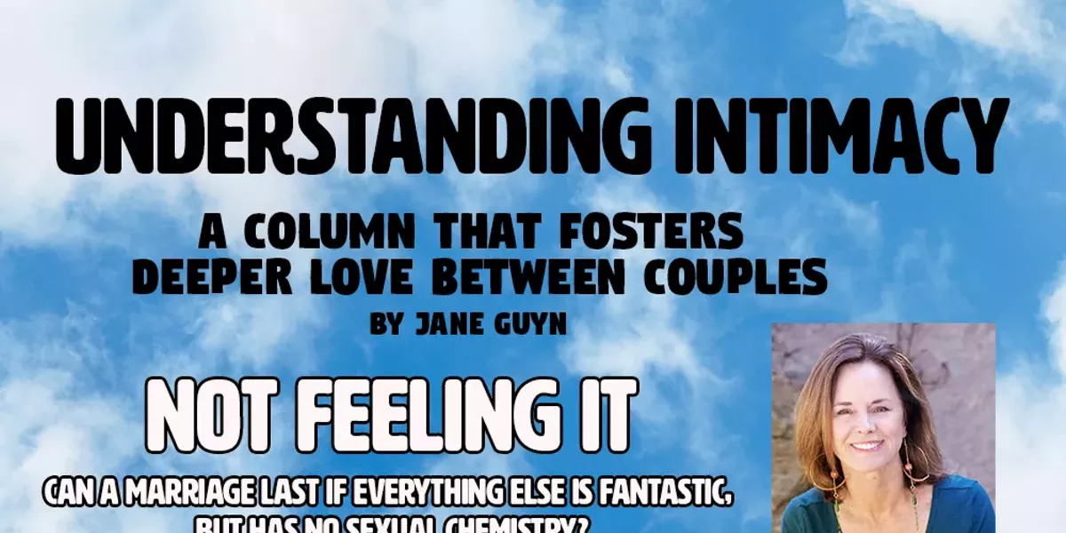 Understanding Intimacy: Not Feeling It - Vimarsana News