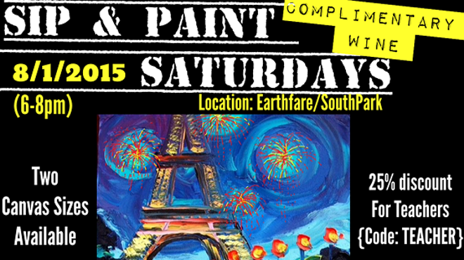 Sip & Paint Saturdays (Complimentary WINE) Lesson: Eiffel Tower & Fireworks   25% Discount for Teachers