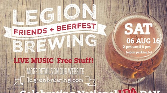 Legion Brewing Friends and Beerfest: IPA Edition