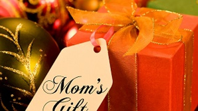 Mom’s Gift - Nov 30 - Dec 17