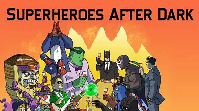 Superheroes After Dark: Launch Party