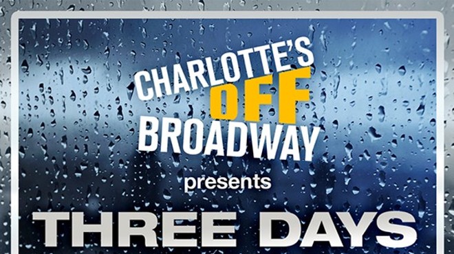 THREE DAYS OF RAIN presented by Charlotte's Off-Broadway