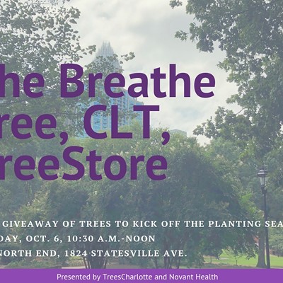Breathe Free, CLT, TreeStore ... presented by Novant Health