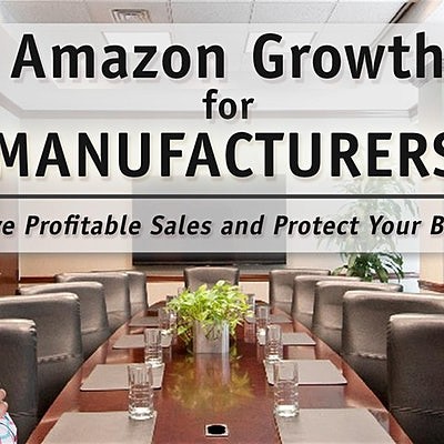 Amazon Growth for Manufacturers