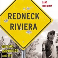 Redneck Riviera: Armadillos, Outlaws, and the 
    Demise of an American Dream 
    By Dennis Covington
    Counterpoint
    182 pages
    $25