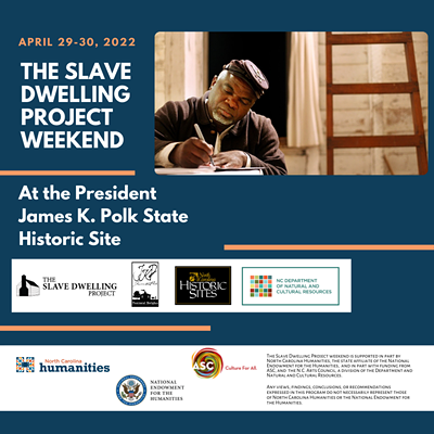 Slavery Dwelling Weekend Project