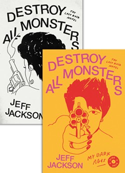 Cover of 'Destroy All Monsters' by Jeff Jackson.