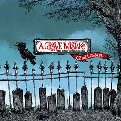 A Grave Mistake