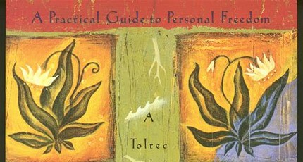 Mastering Personal Freedom: A Deep Dive into "The Four Agreements" by Don Miguel Ruiz