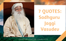 7 Quotes from Indian Yogi Mystic, Sadhguru