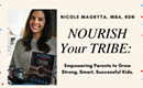 Nourish Your Tribe: Empowering Parents to Grow Strong, Smart, Successful Kids