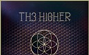 MUSIC PREMIERE: Listen to Th3 Higher's Brand New 'Seed of Life' EP
