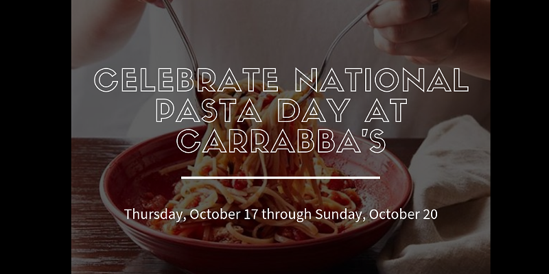 Bite Into $10 Pasta for National Pasta Day at Carrabba's Italian Grill
