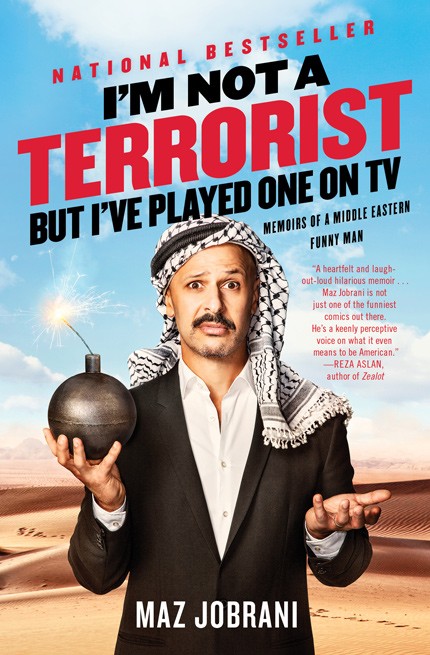 Maz Jobrani’s I’m Not A Terrorist, But I’ve Played One On TV: Memoirs of a Middle Eastern Funny Man was released by Simon & Schuster in February.