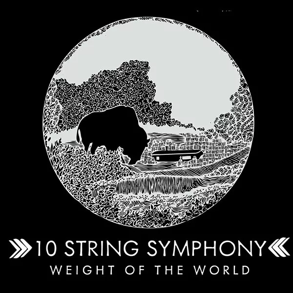 10 String Symphony's Weight of the World album.