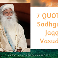 7 Quotes from Indian Yogi Mystic, Sadhguru