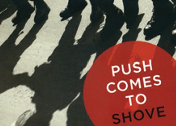 Book Review: Push Comes to Shove