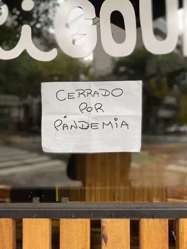 "Closed for the Pandemic," a restaurant sign in Buenos Aires. - MARIE DOYON