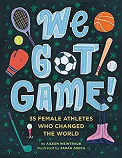 books_--_we_got_game_35_female_athletes_who_changed_the_wor.jpg