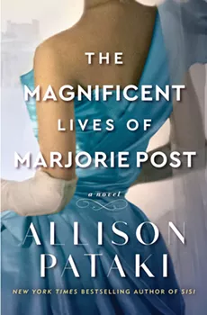 books_--_the_magnificent_lives_of_marjorie_post_allison_pataki.jpg