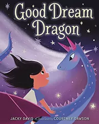book_--_good_dream_dragon_jacki_davis_illustrated_by_courtney_dawson_.jpg