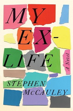 my-ex-life--a-novel-stephen-mccauley.jpg