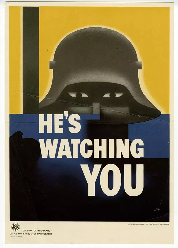 Connecticut artist Glenn Grohe created He’s Watching You in 1942 for the US Office for Emergency Managemen