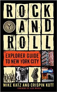 rock-and-roll-explorer-guide-to-new-york-city-mike-katz-and-crispin-kott.jpg