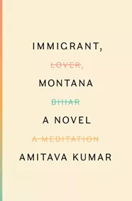 immigrant_-montana-amitava-kumar.jpg