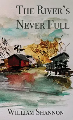 03_the-river_s-never-full-william-shannon.jpg
