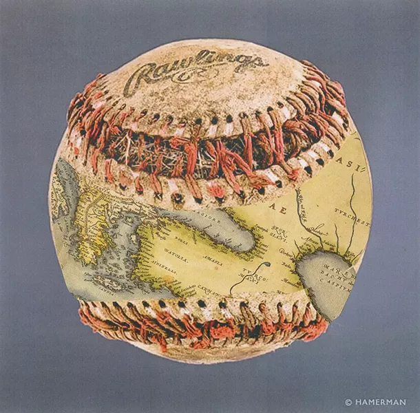 One of the earliest maps to show the Earth as a sphere was apparently grafted, by some process, onto a baseball. The ball, fished out of the Aegean Sea by a Greek trawler, was later purchased at a yard sale in Lesbos, coincidentally enough, by a cameraperson for "Antiques Roadshow." Alas, in deplorable condition, it sold for a mere five drachmas. - MIKHAIL HOROWITZ