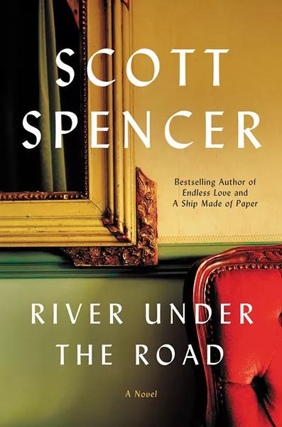 river-under-the-road_scott-spencer.jpg