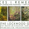 THE LOCKWOOD GALLERY  |  PLACES I REMEMBER: 4 DECADES OF UNFORGETTABLE LANDSCAPES @ Lockwood Gallery