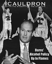 The January 28 Cauldron left Coach Burns fuming.