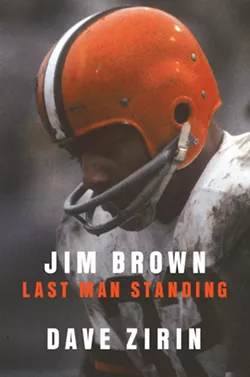 Cover from Jim Brown: Last Man Standing, by Dave Ziron. - PHOTO COURTESY OF BLUE RIDER PRESS