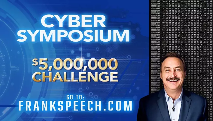 Mike Lindell will pay big bucks for proof that election fraud accusations aren't true. - HTTPS://MICHAELJLINDELL.COM/