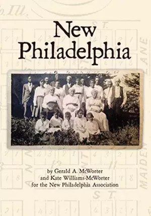 New Philadelphia, by Gerald A. McWorter and Kate Willliams-McWorter. Published by Path Press, Evanston, Illinois.