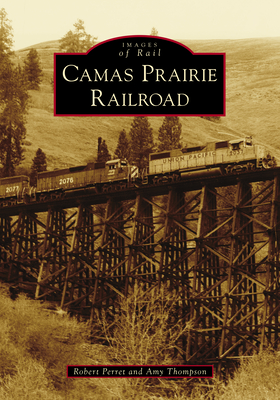 "Camas Prairie Railroad" signing