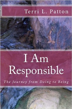 Books: "I am Responsible: The Journey from Doing to Being"