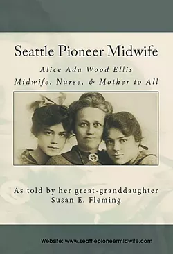 Story of midwife to Seattle's early prostitutes told in new book