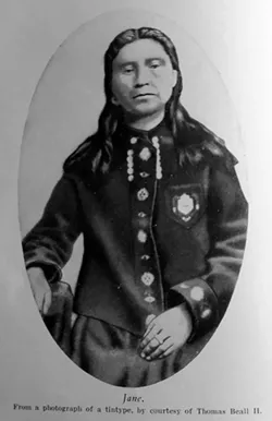Jane, daughter of Nez Perce Chief Timothy, is believed by some to have guided E.D. Pierce in the Clearwater region on his quest for gold.