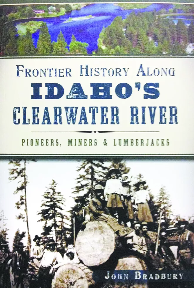 The history beneath our feet New book highlights Clearwater country's