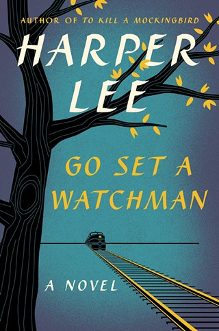 Go Set a Watchman: A Harper Lee Celebration
